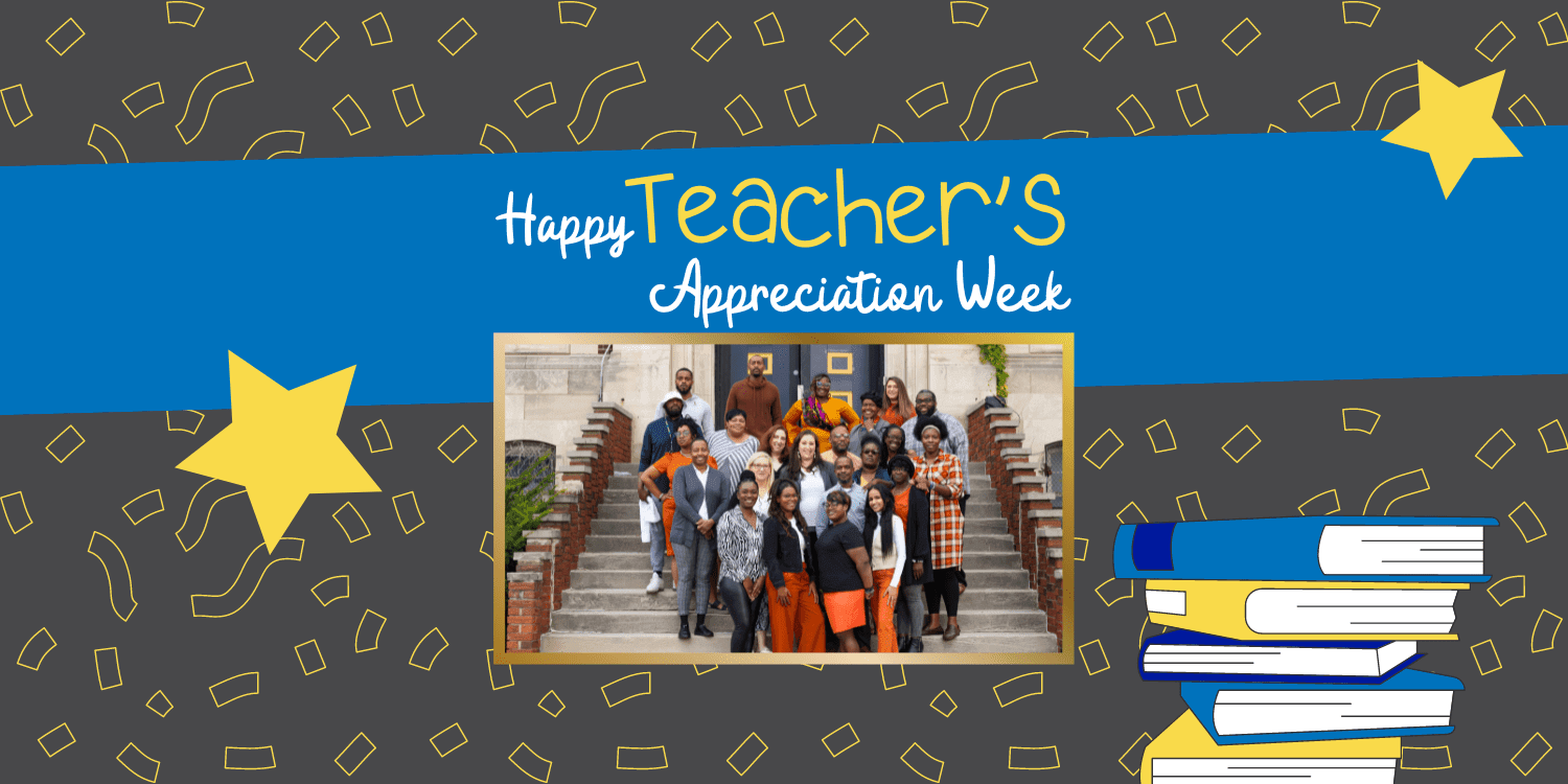 Graphic with group photo, stars, confetti, and text "Happy Teacher's Appreciation Week."